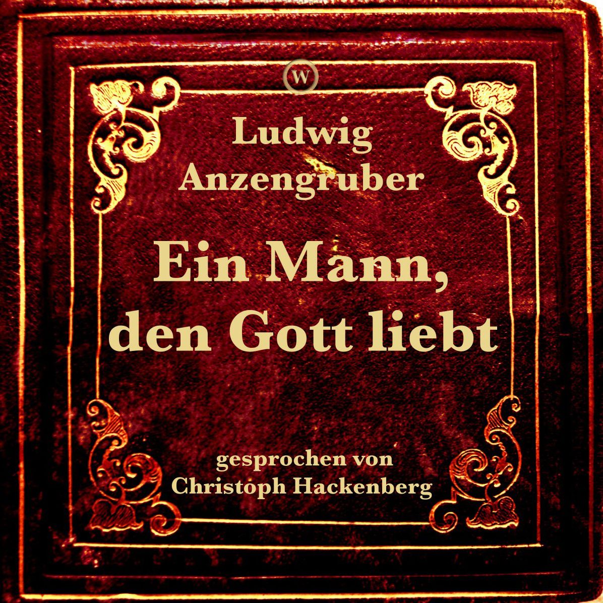 Ein Mann, den Gott liebt
