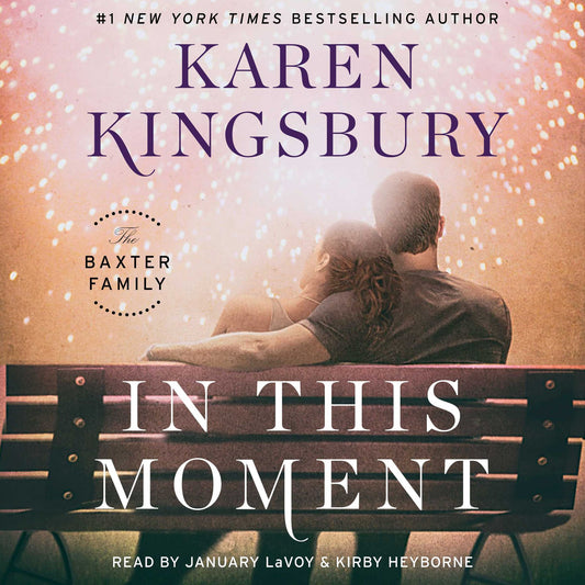 In This Moment : A Novel