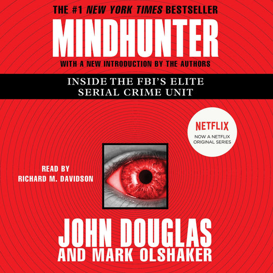 Mindhunter : Inside the FBI's Elite Serial Crime Unit