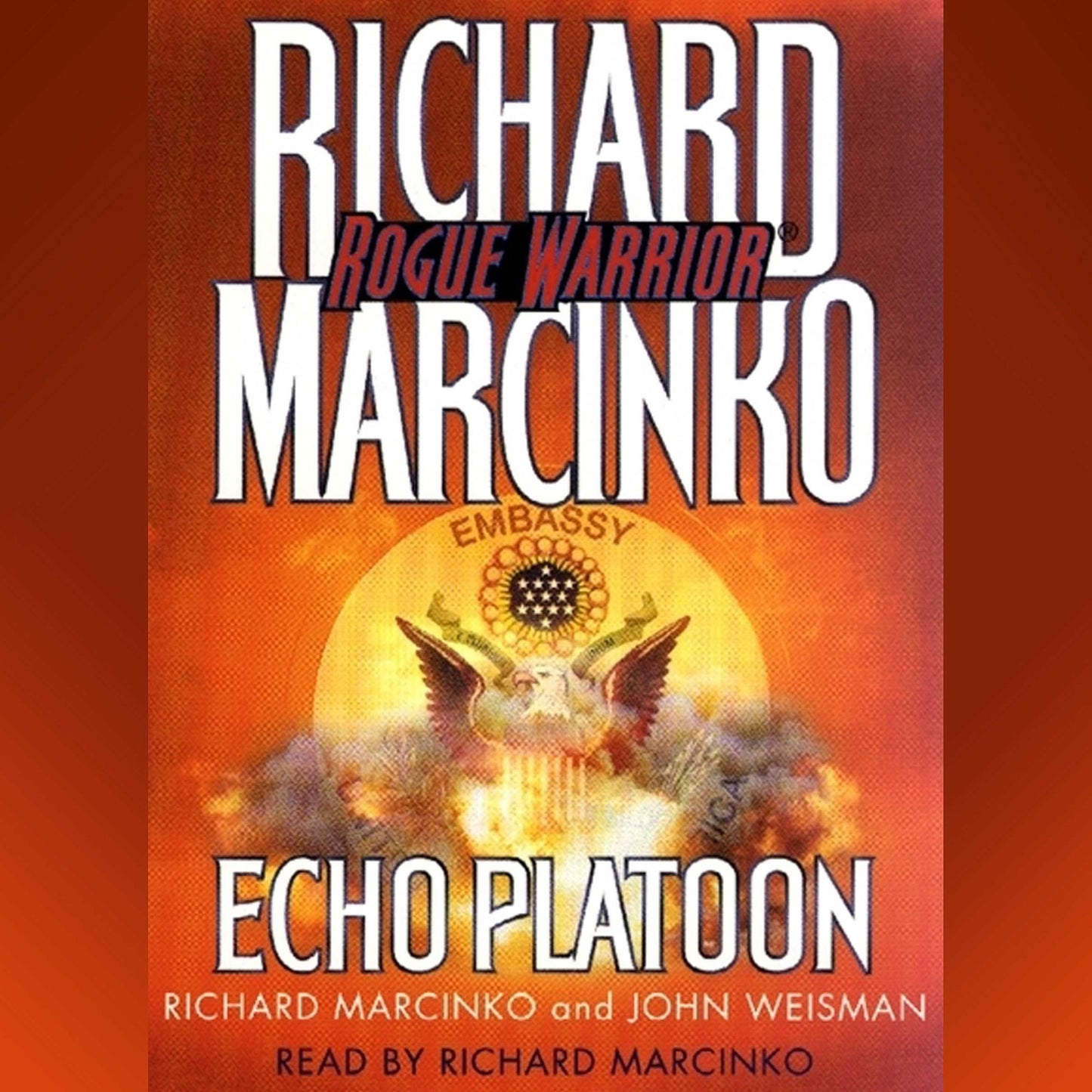 Rogue Warrior : Echo Platoon (Abridged)