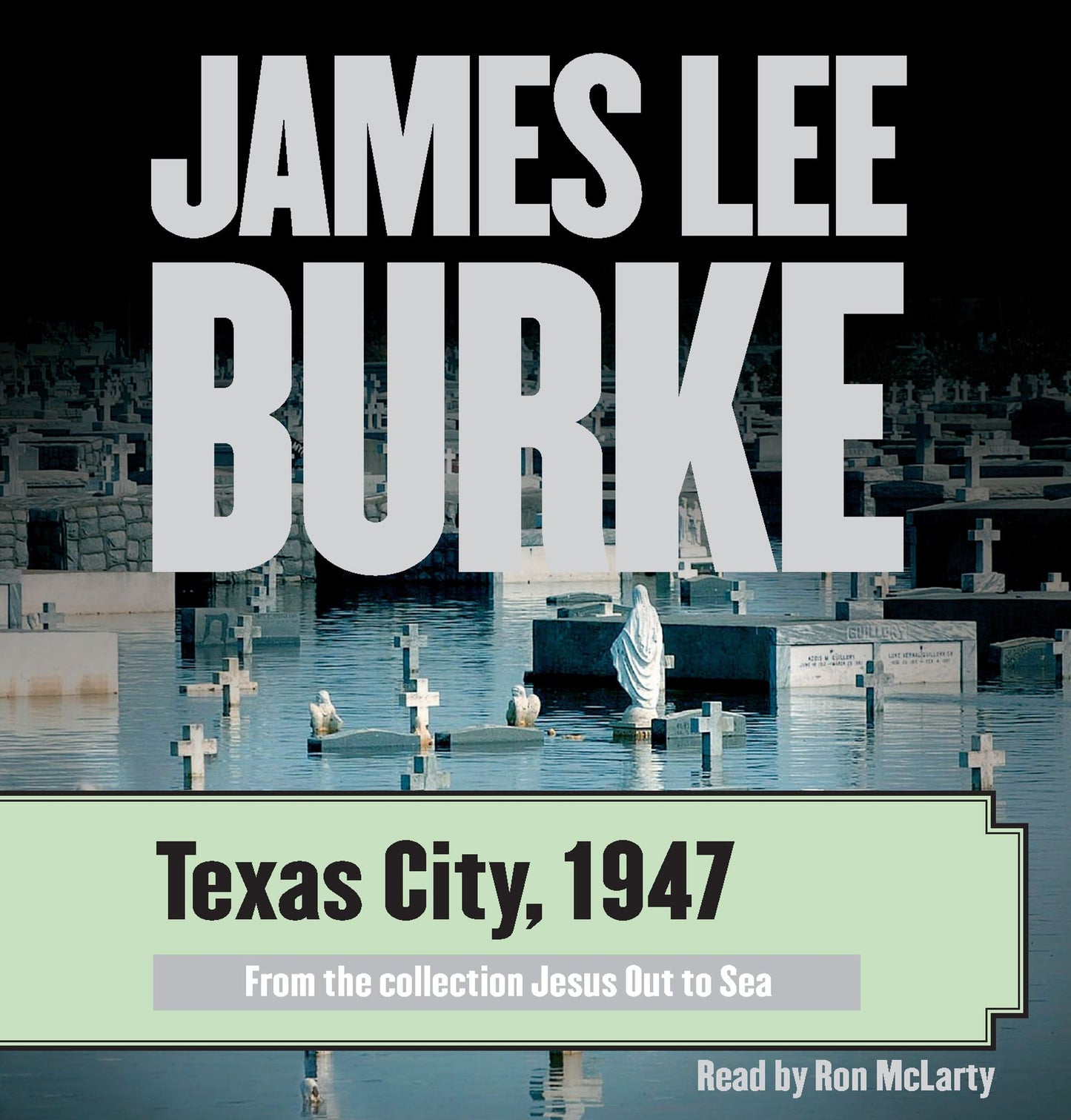 Texas City, 1947 : From the Collection 'Jesus Out to Sea'