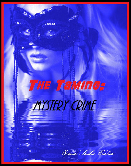 Taming: Mystery Crime, The