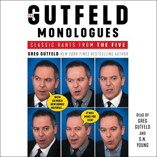 The Gutfeld Monologues : Classic Rants From The Five