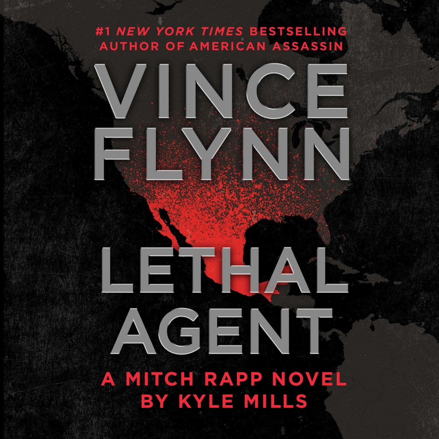 Lethal Agent : A Mitch Rapp Novel