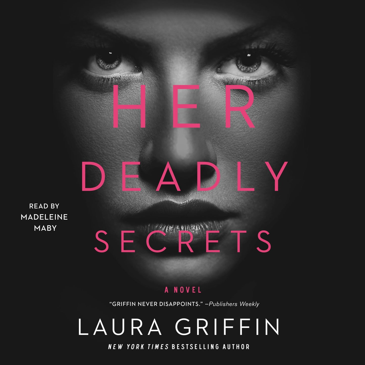 Her Deadly Secrets : A Novel