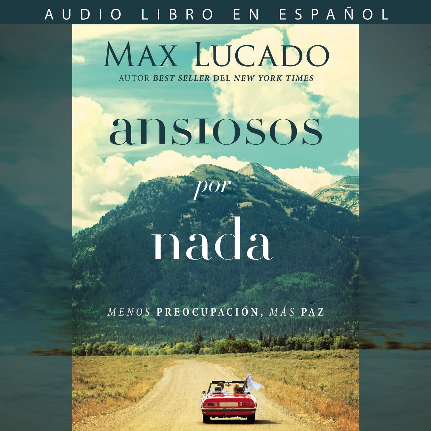 Ansiosos por nada : Menos preocupación, más paz