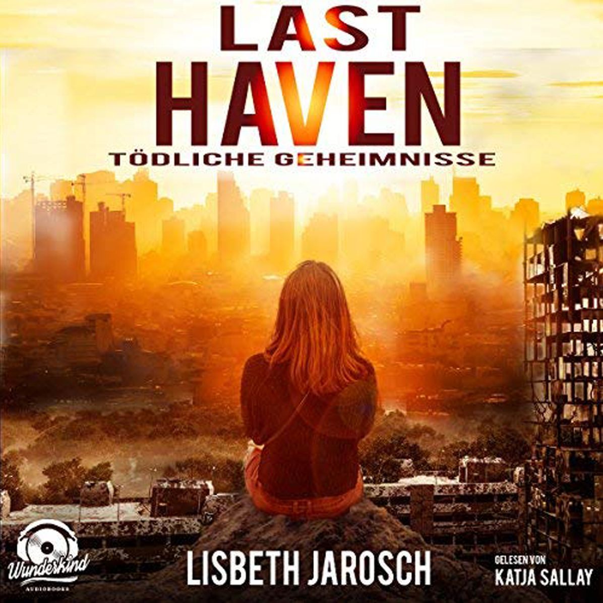 Last Haven - TÃ¶dliche Geheimnisse (ungekÃ¼rzt)