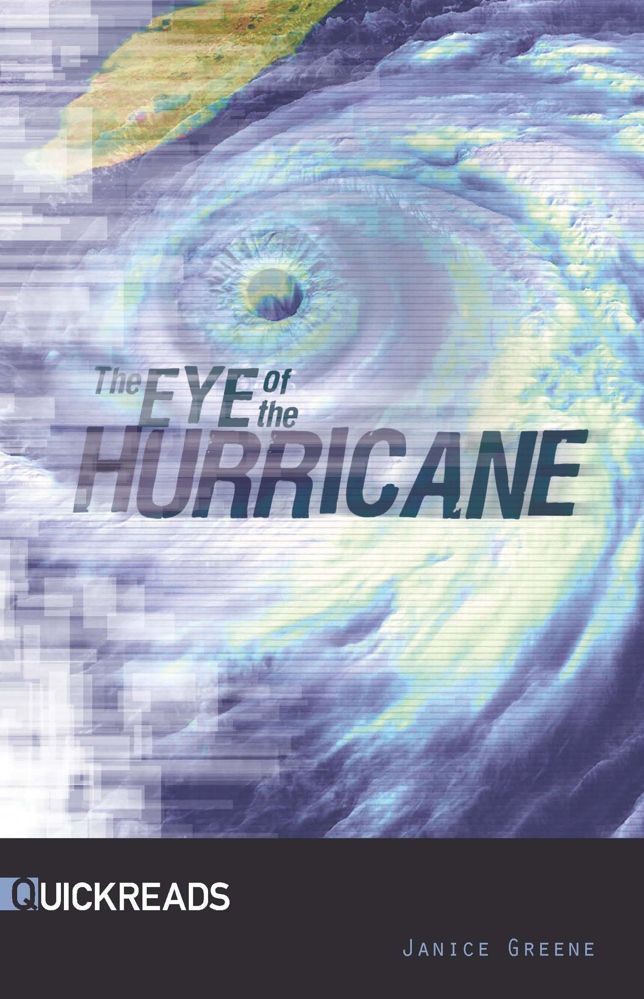 The Eye of the Hurricane : Quickreads