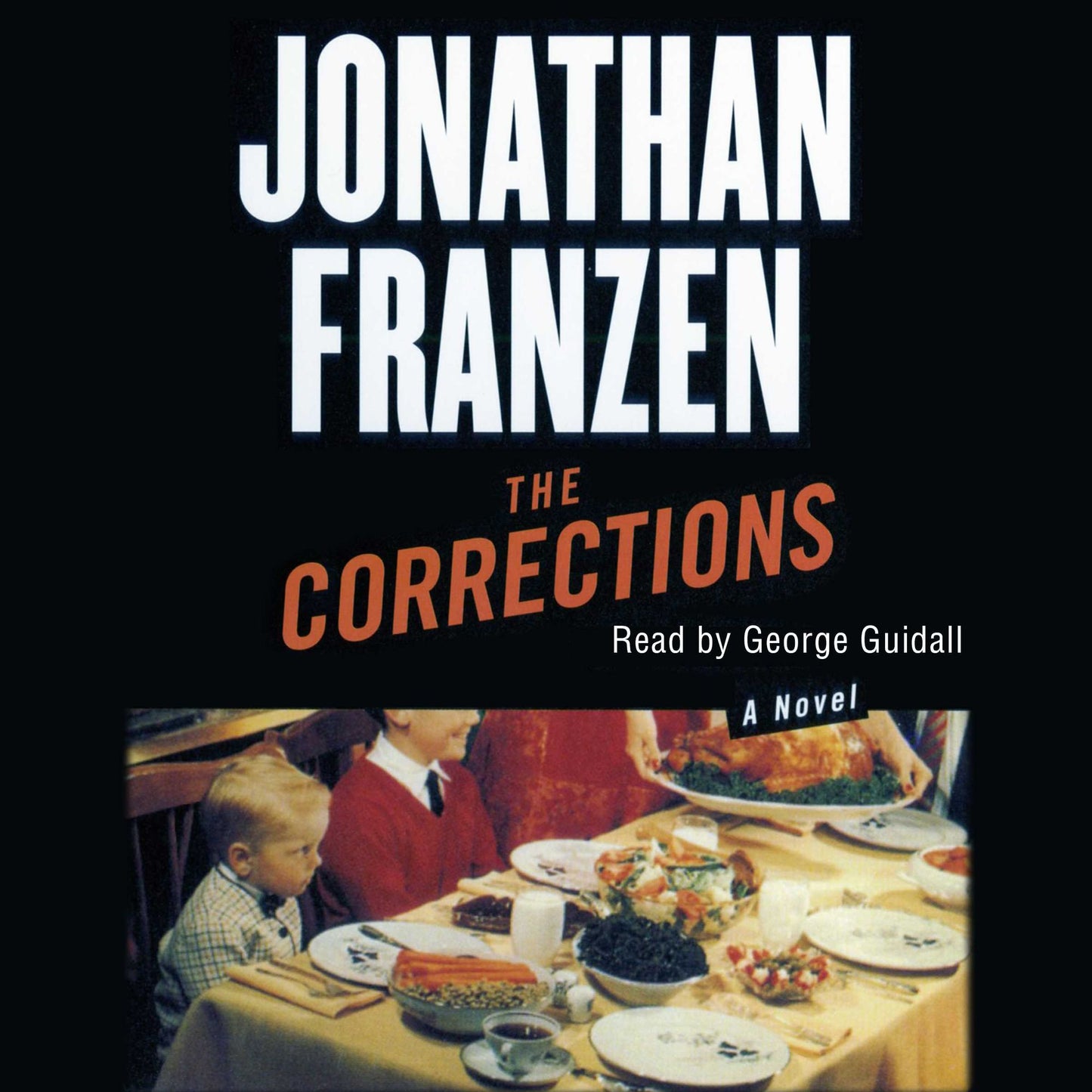 The Corrections : A Novel