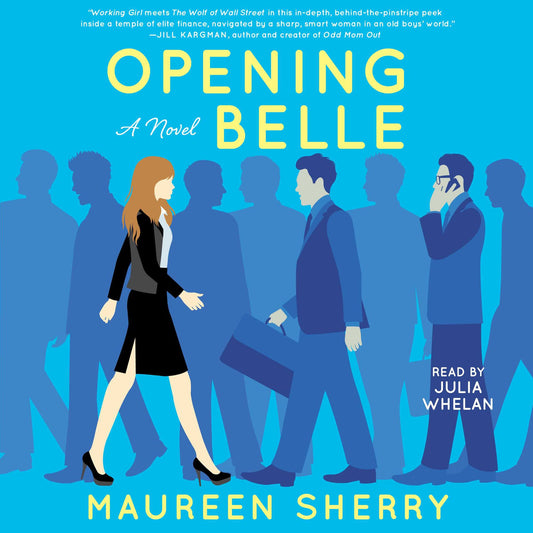 Opening Belle : A Novel