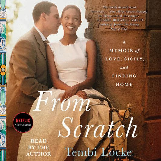 From Scratch : A Memoir of Love, Sicily, and Finding Home