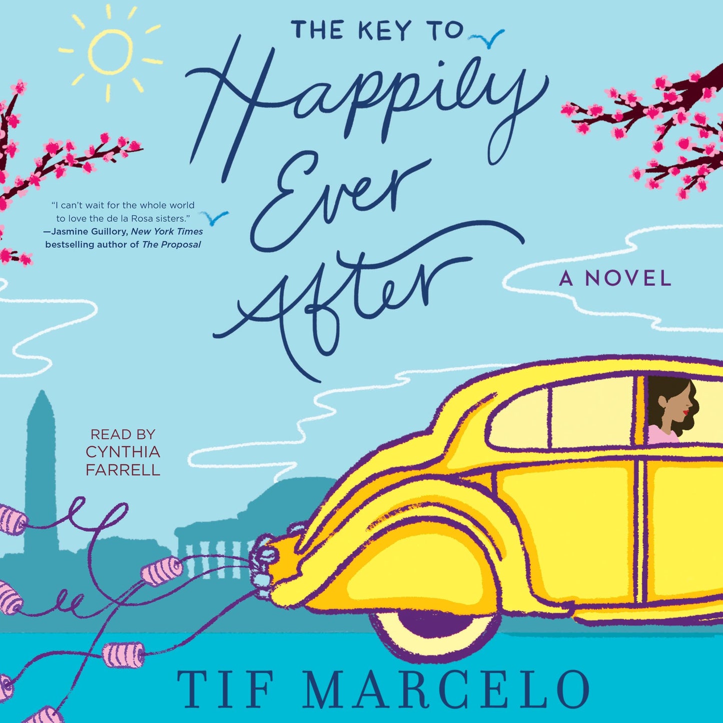 The Key to Happily Ever After : A Novel