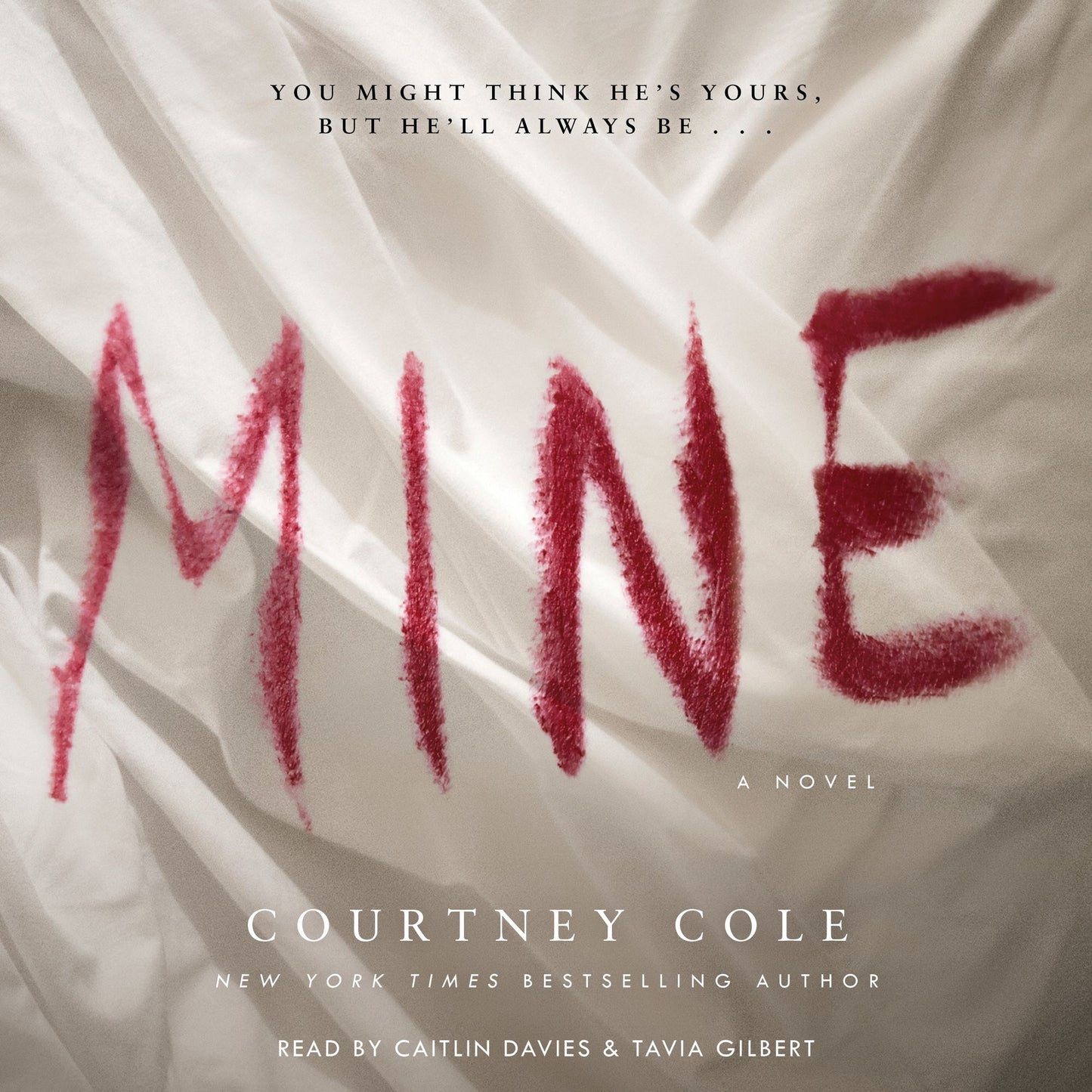 Mine : A Novel