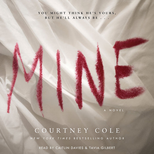 Mine : A Novel