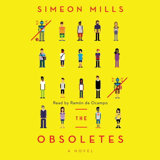 The Obsoletes : A Novel