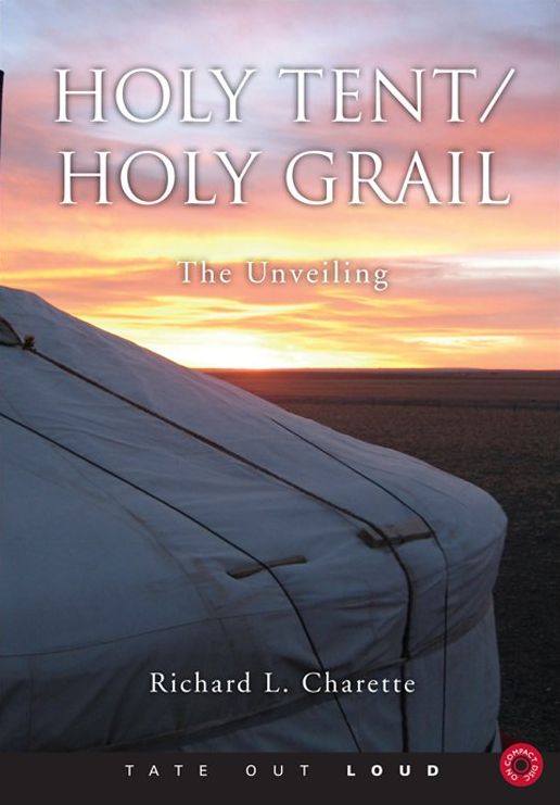 Holy Tent/Holy Grail