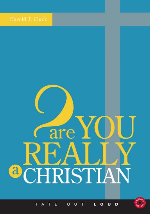 Are You Really A Christian?