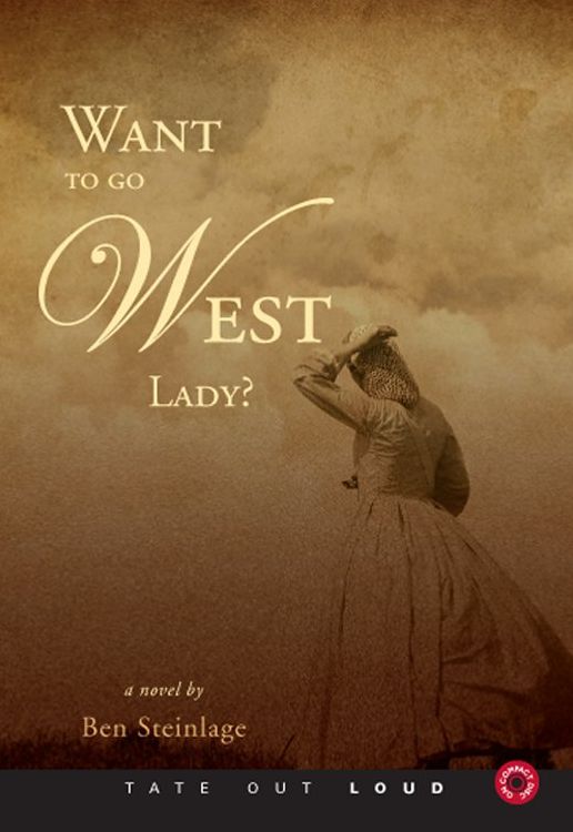 Want to Go West Lady?