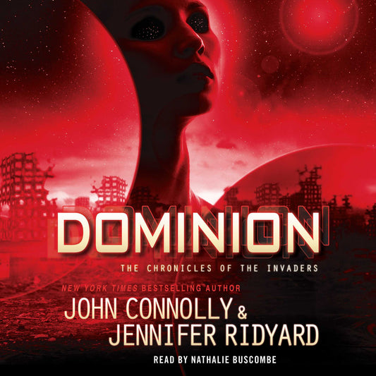 Dominion : The Chronicles of the Invaders