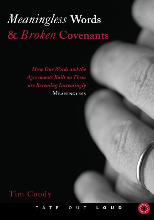 Meaningless Words and Broken Covenants