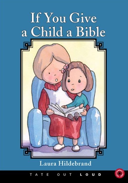 If You Give a Child a Bible