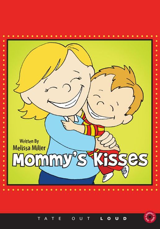 Mommy's Kisses