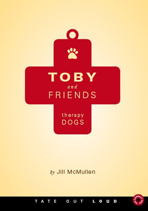 Toby and Friends : Therapy Dogs