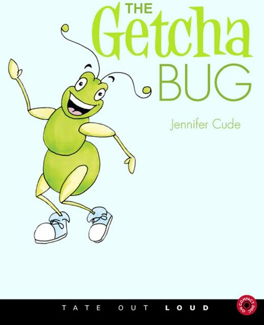The Getcha Bug