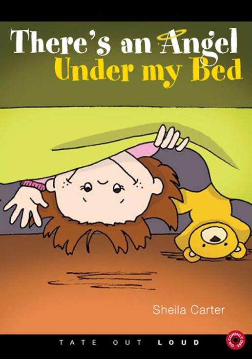 There's an Angel Under my Bed