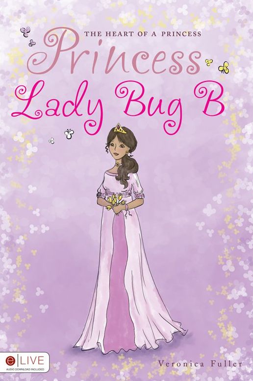 Heart of a Princess: Princess Lady Bug B, The