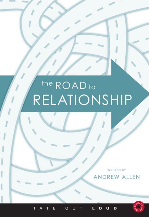The Road to Relationship