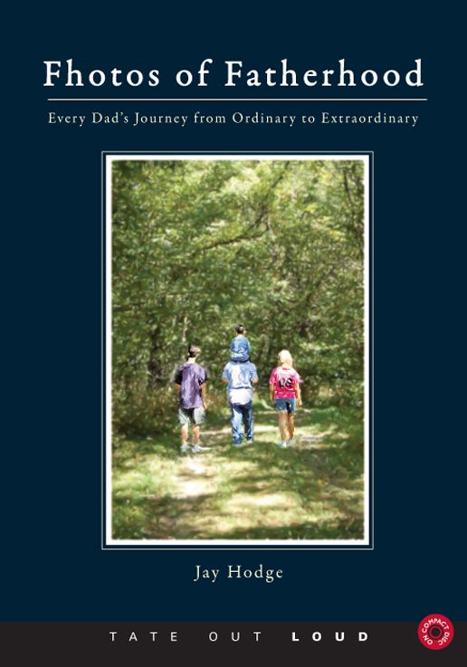 Fhotos of Fatherhood : Every Dad's Journey from Ordinary to Extraordinary