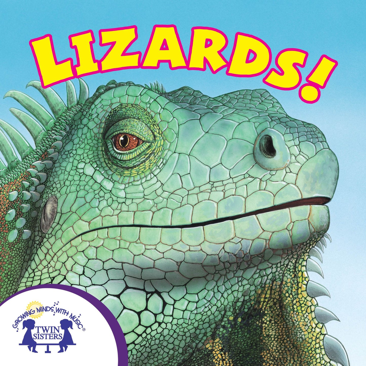 Know-It-Alls! Lizards : Growing Minds with Music