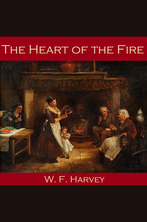 The Heart of the Fire