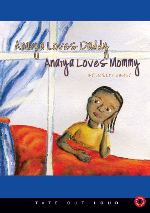 Anaiya Loves Daddy; Anaiya Loves Mommy