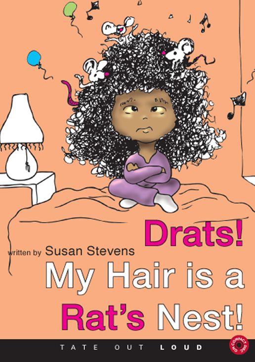 Drats! My Hair is a Rat's Nest!