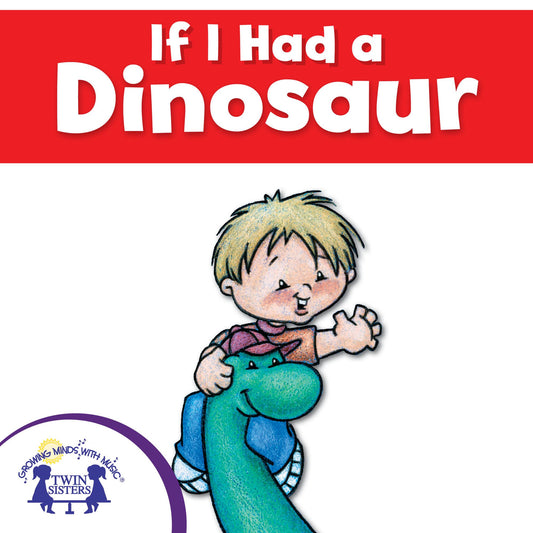 If I Had a Dinosaur