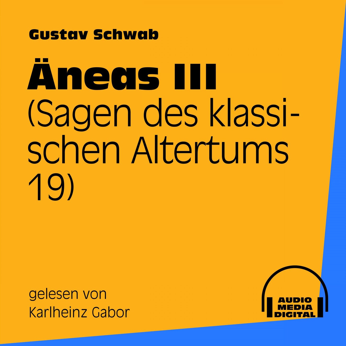 Äneas III (Sagen des klassischen Altertums 19)