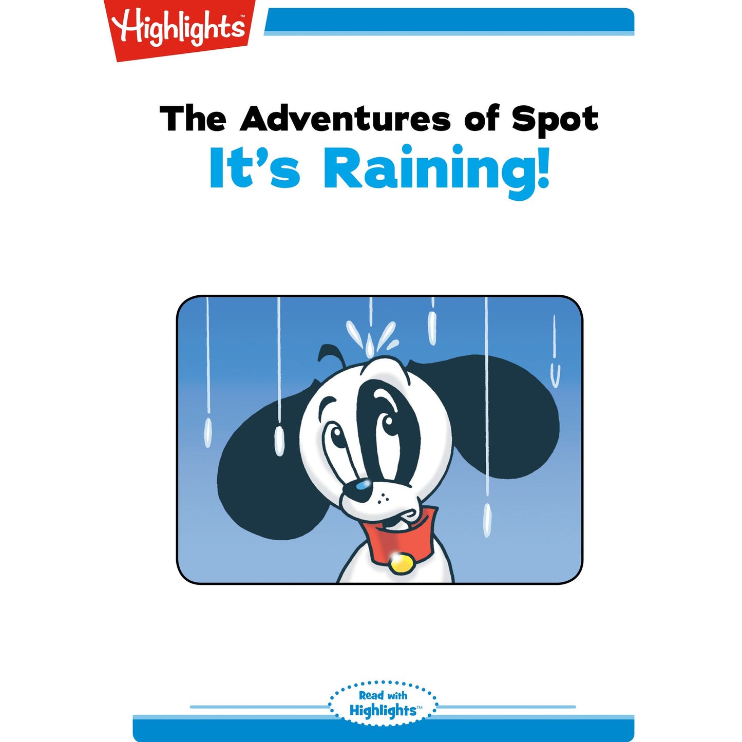 It's Raining : The Adventures of Spot