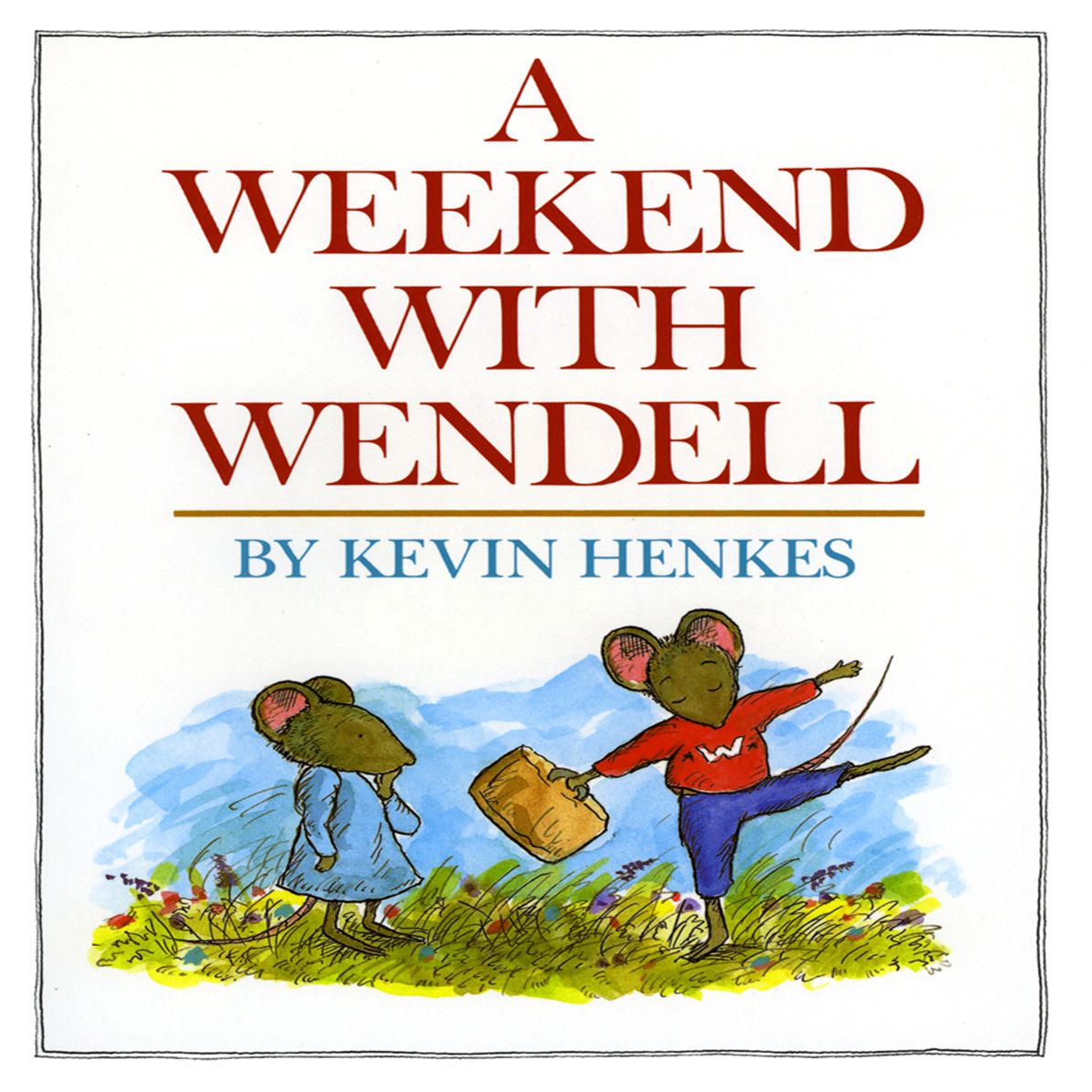 A Weekend with Wendell