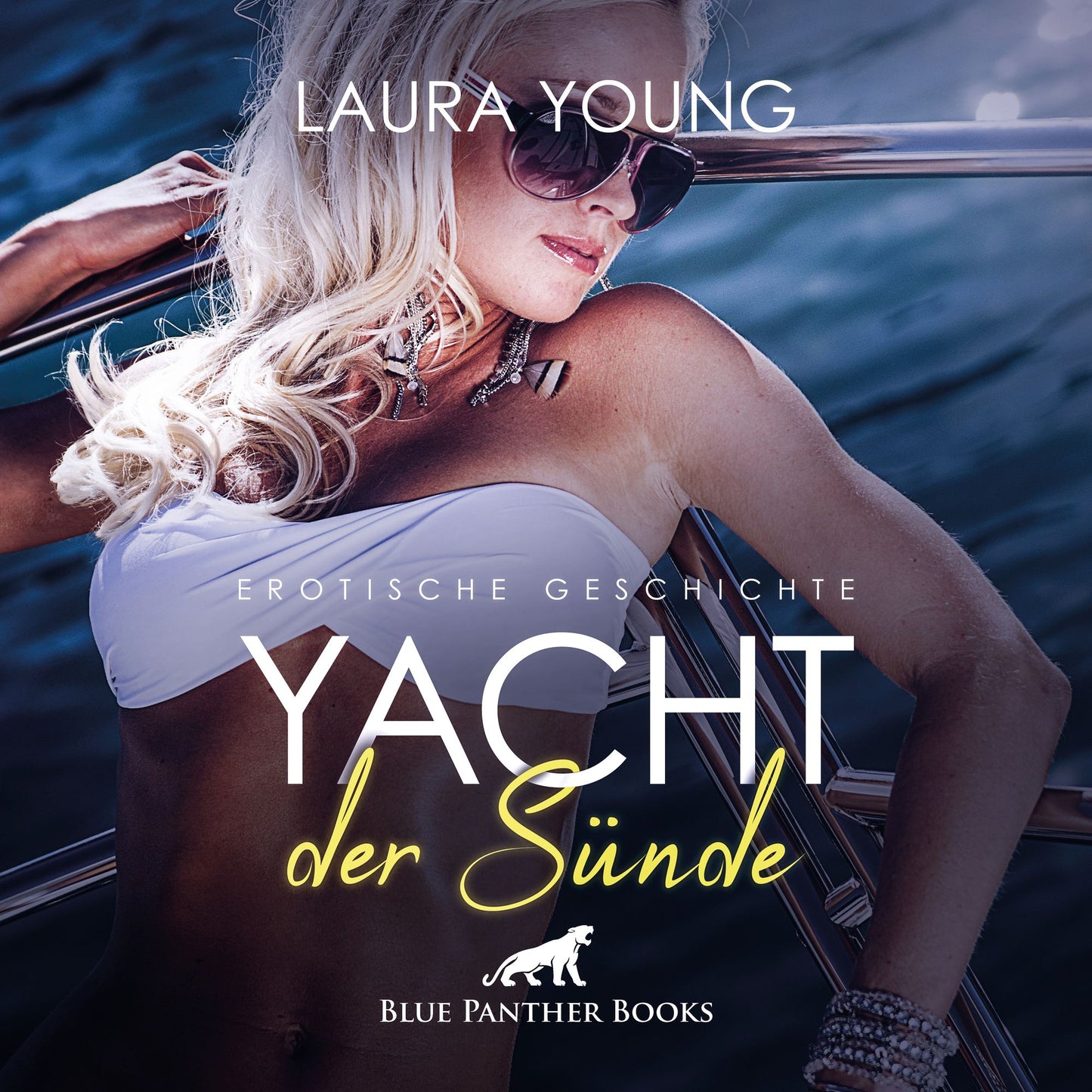 Yacht der Sünde / Erotik Audio Story / Erotisches Hörbuch: Sex, Leidenschaft, Erotik und Lust