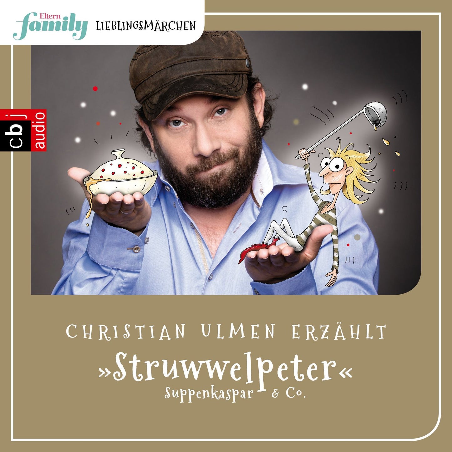 Eltern family Lieblingsmärchen ¿ Struwwelpeter, Suppenkaspar & Co.