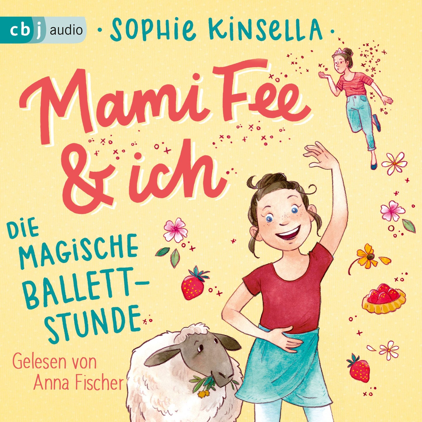 Mami Fee & ich 03 - Die magische Ballettstunde (Abridged)
