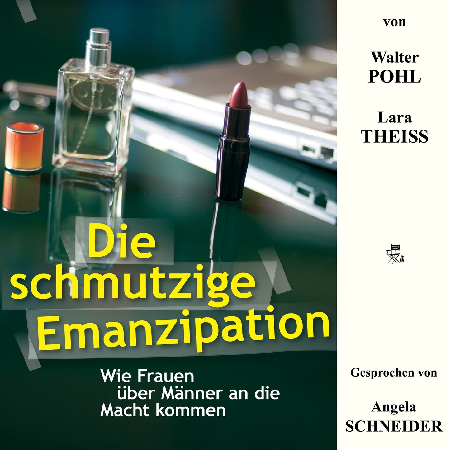 Die schmutzige Emanzipation