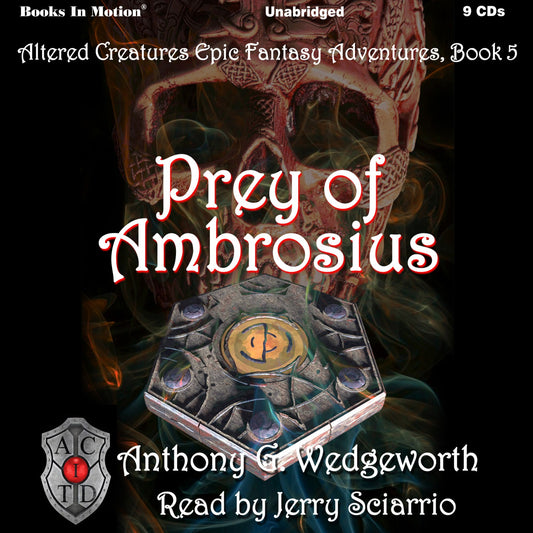 Prey of Ambrosius : Altered Creatures Epic Fantasy Adventures, Book 5