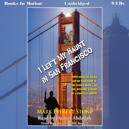 I Left My Haunt In San Francisco
