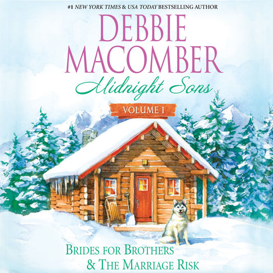 Midnight Sons Volume 1 : Brides for Brothers and The Marriage Risk
