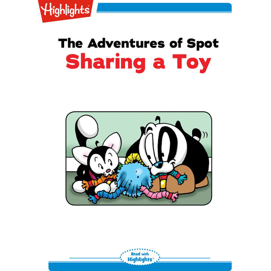 Sharing a Toy : The Adventures of Spot