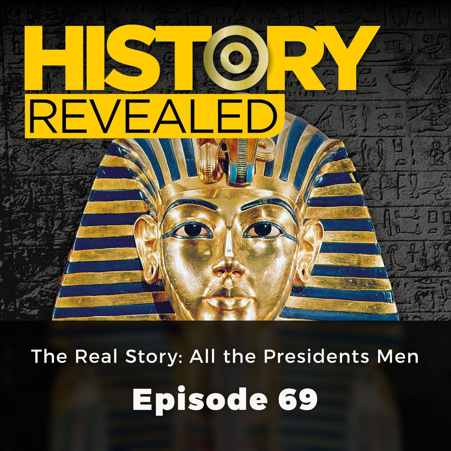 History Revealed: The Reel Story: All the Presidents Men : Episode 69