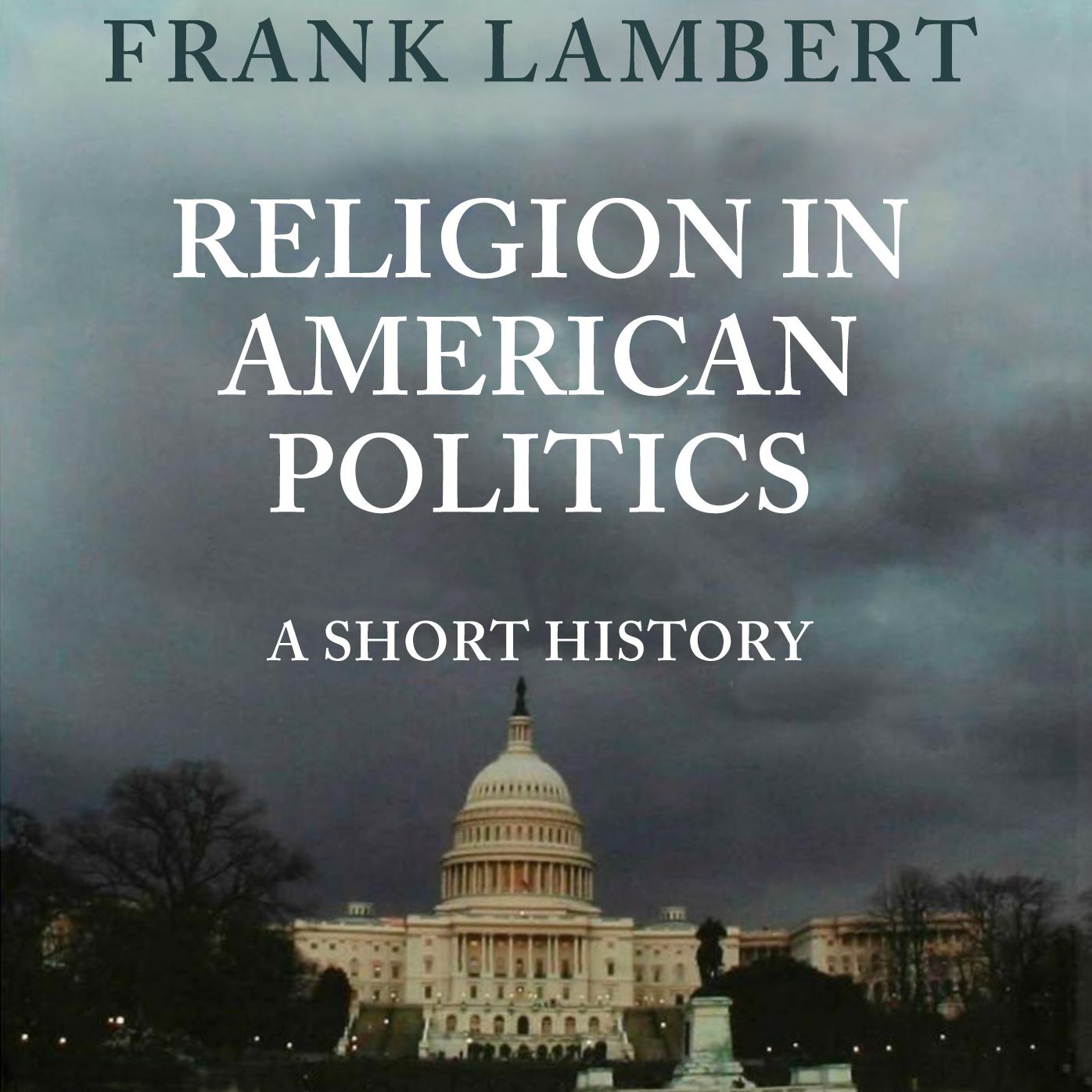 Religion in American Politics: A Short History